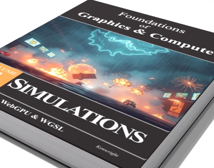 Foundations of Graphics & Compute: Volume 4: Simulations
